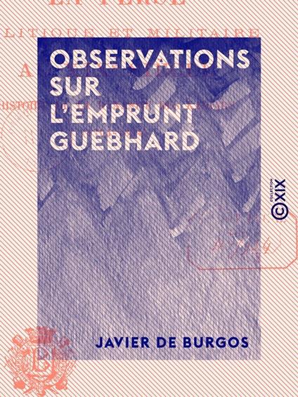 Observations sur l'emprunt Guebhard