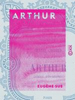Arthur - Journal d'un inconnu