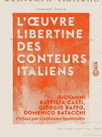 L'OEuvre libertine des conteurs italiens