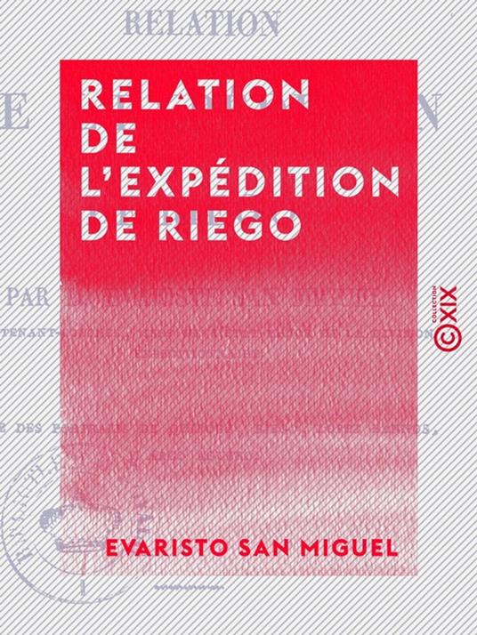 Relation de l'expédition de Riego