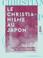 Le Christianisme au Japon