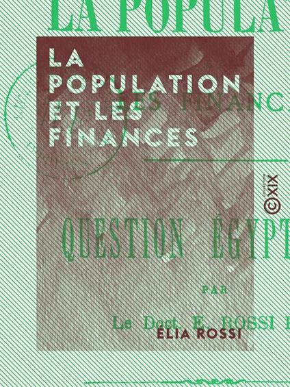 La Population et les finances - Question égyptienne