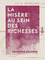 La Misère au sein des richesses - Réflexions diverses sur Haïti