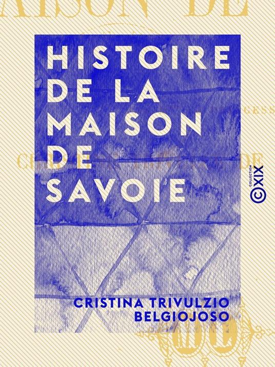 Histoire de la maison de Savoie