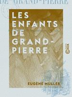 Les Enfants de Grand-Pierre