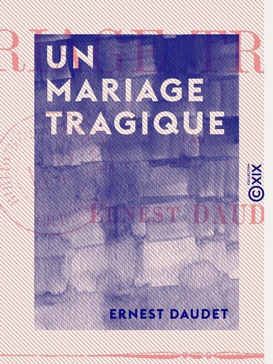 Un mariage tragique