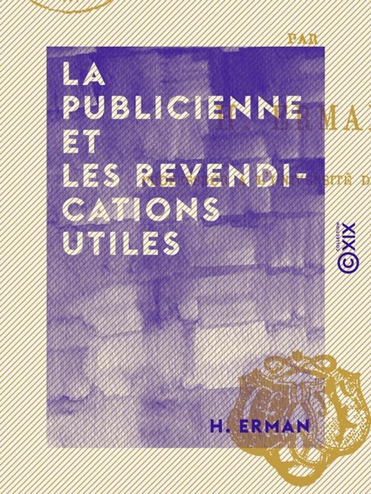 La Publicienne et les revendications utiles