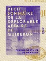 Récit sommaire de la déplorable affaire de Quiberon