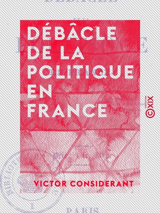 Débâcle de la politique en France