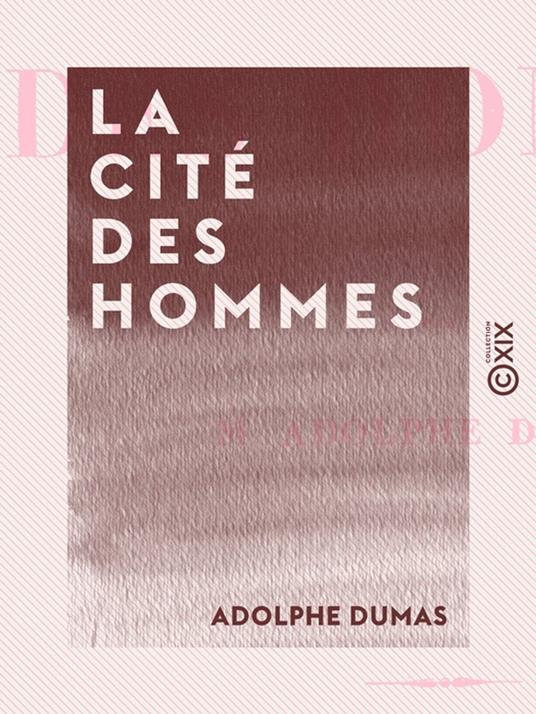 La Cité des hommes