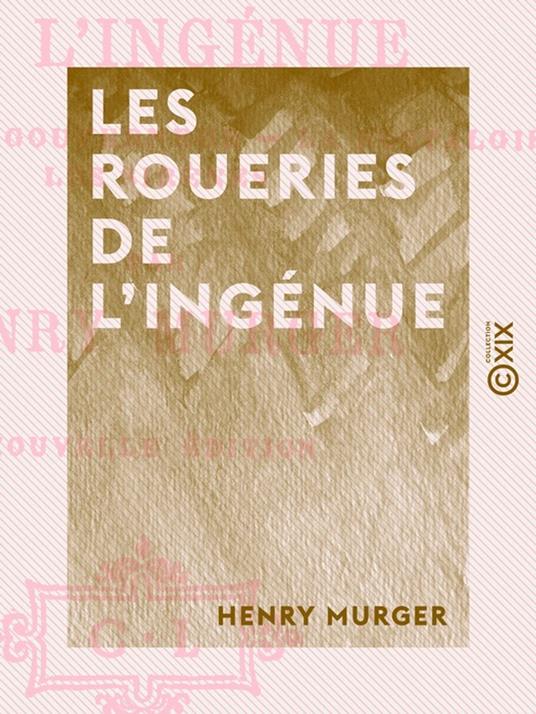 Les Roueries de l'ingénue