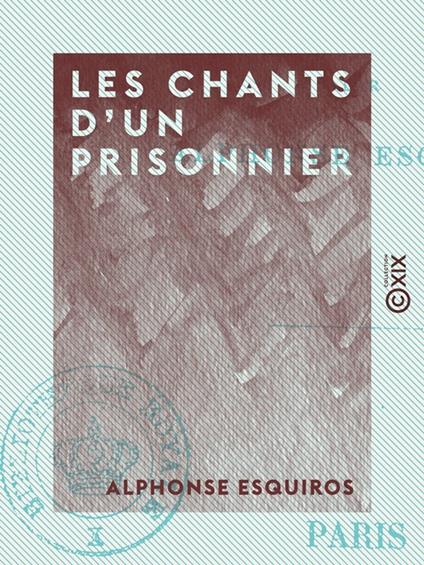 Les Chants d'un prisonnier