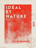 Idéal et Nature