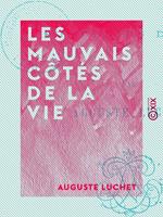 Les Mauvais Côtés de la vie - Souvenirs d'exil