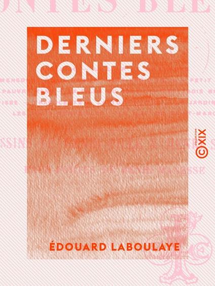 Derniers contes bleus