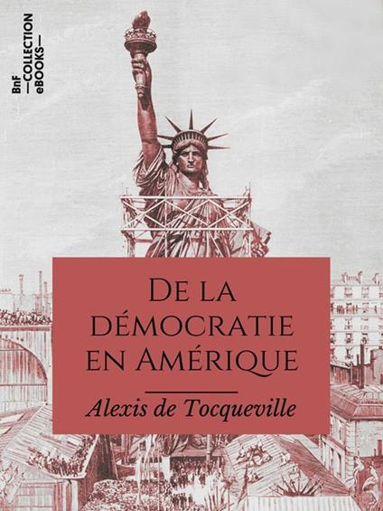 De la démocratie en Amérique