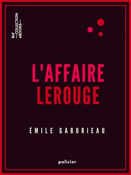 L'Affaire Lerouge