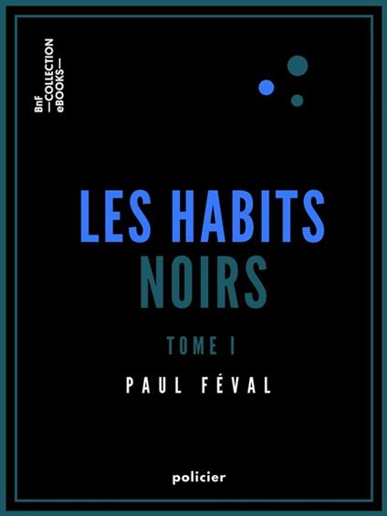 Les Habits noirs