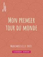 Mon premier tour du monde