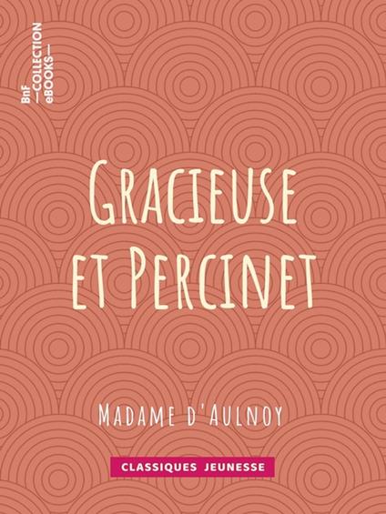 Gracieuse et Percinet