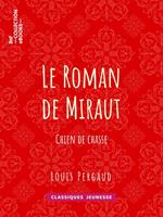 Le roman de Miraut