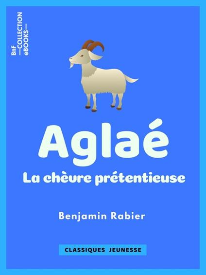 Aglaé - Benjamin Rabier - ebook