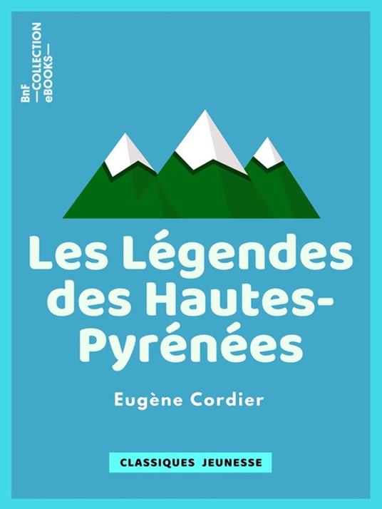 Les Légendes des Hautes-Pyrénées