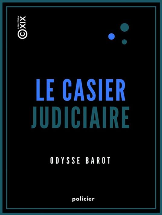 Le Casier judiciaire