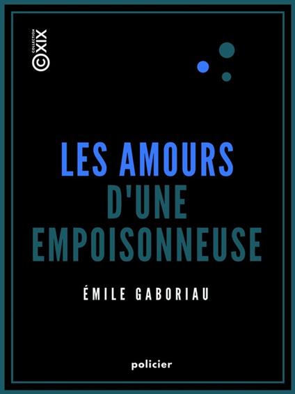 Les Amours d'une empoisonneuse