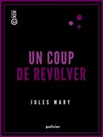 Un coup de revolver