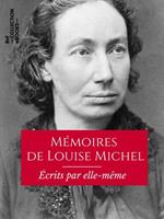 Mémoires de Louise Michel écrits par elle-même