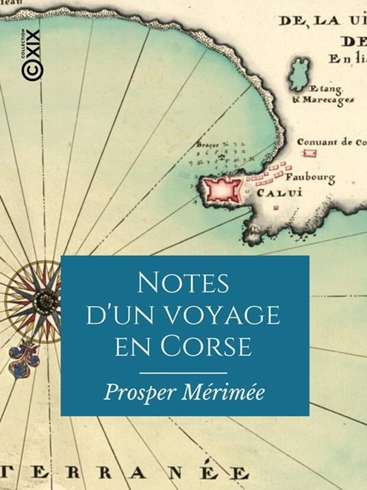 Notes d'un voyage en Corse