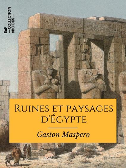 Ruines et paysages d'Égypte