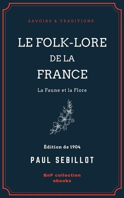 Le Folk-Lore de la France