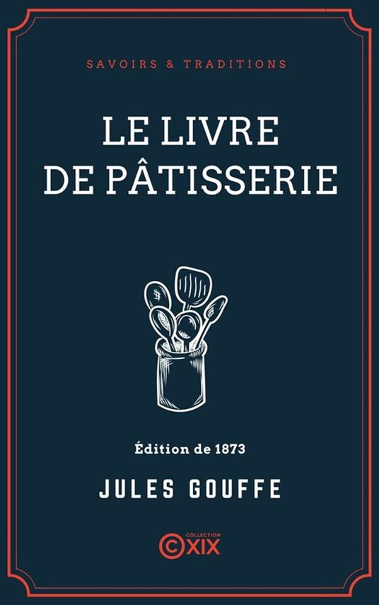 Le Livre de pâtisserie