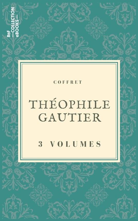Coffret Théophile Gautier