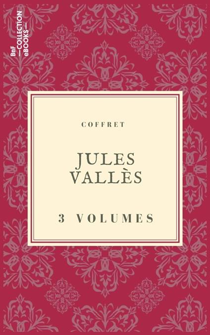 Coffret Jules Vallès