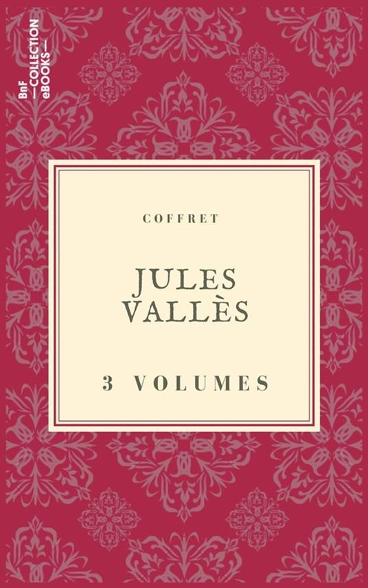 Coffret Jules Vallès