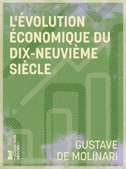 L'Évolution économique du dix-neuvième siècle