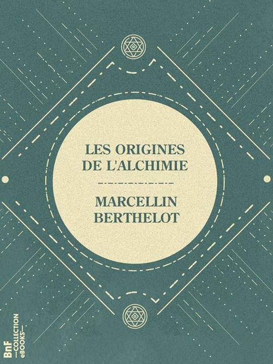 Les Origines de l'Alchimie