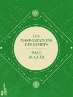 Les Manifestations des esprits