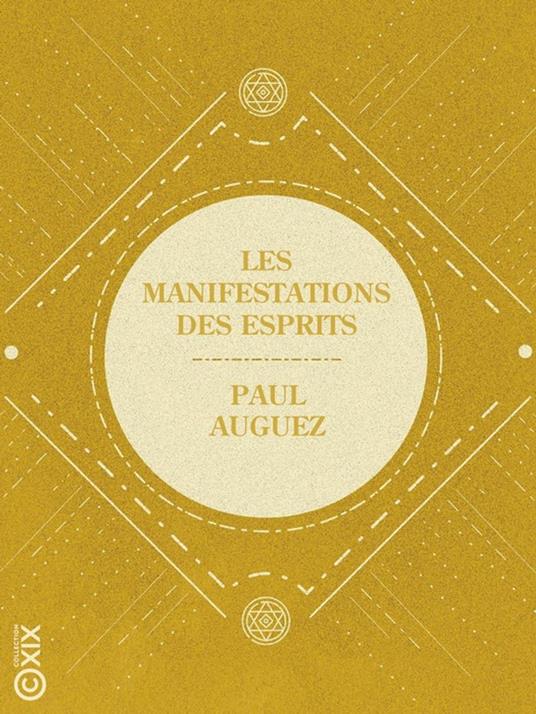 Les Manifestations des esprits