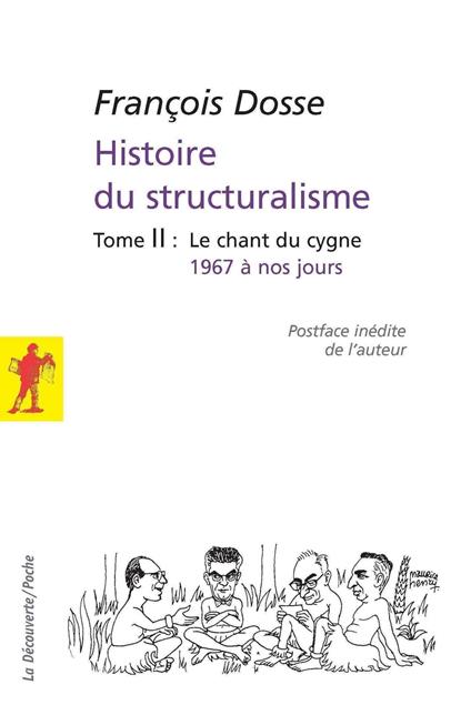 Histoire du structuralisme - tome 2