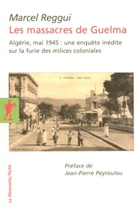 Les massacres de Guelma - PEYROULOU, Jean-Pierre - REGGUI, Marcel - Ebook  in inglese - EPUB3 con Adobe DRM | IBS