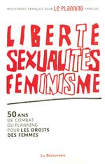 Liberté, sexualités, féminisme