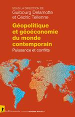Géopolitique et géoéconomie du monde contemporain - Puissance et conflits - Puissance et conflits
