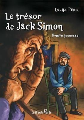 Le tresor de Jack Simon - Louÿs Pitre - cover