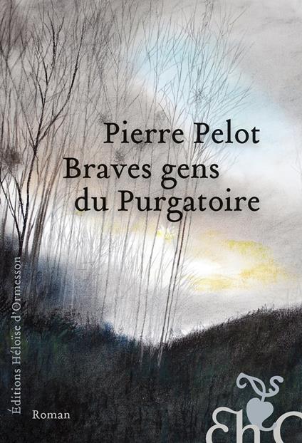 Braves gens du purgatoire