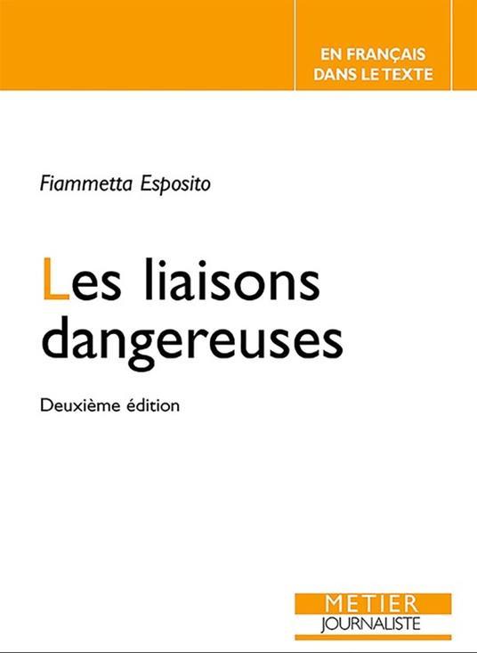 Les liaisons dangereuses