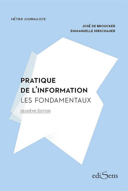 Pratique de l'information : Les Fondamentaux